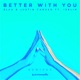 Better with You feat Iselin Remixes Single