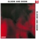 Gloom and Doom