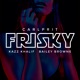 Frisky Single