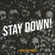 Stay Down Single