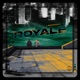 ROYALE feat MALADE JESH Single