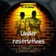 Under Restrictions 25 Single