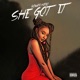 She Got It Single