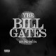 Bill Gates feat tupid Young Single