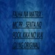 Falha na Matrix Senta no Pock Kika no Vuk Single