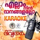 Ellam Nin Divyadanam Karoake Single