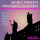 Quiet Nights Tranquil Classics
