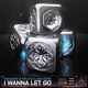 I Wanna Let Go feat Clara Sofie Single