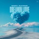 Dreamin Love Single
