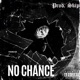 No Chance Single