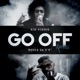 Go Off feat Royce 5 9 Single
