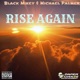 Rise Again feat Black Mikey Single