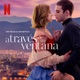 Te Odio Te Amo De A Través de Mi Ventana Single