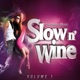 Slow n Wine Vol 1 Single