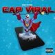 Cap Viral feat Compton lala Mazeratti Ratch God VP in the Building Single