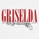 GRISELDA Single