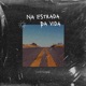 Na Estrada da Vida Single