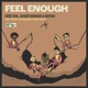 Feel Enough feat Maygo Jed Holland Sam Ellwood Single