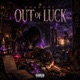 Out Of Luck Single