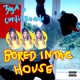 Bored in the House Single