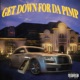 Get Down For Da Pimp Single