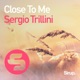 Close to Me Single