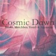 Cosmic Dawn Single