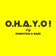 O H A Y O feat EINSHTEIN DAZZ Single