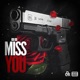 Miss You Single