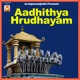 Aadhitya Hrudhayam Single
