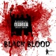 Black Blood Single