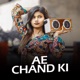 Ae Chand ki Single