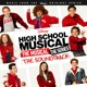 High School Musical The Musical The Series Music from the Disney Original Series