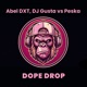 Dope Drop Single