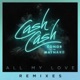 All My Love feat Conor Maynard Remixes