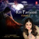 Koi Fariyaad Female EP