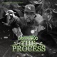 The Process