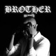 Brother feat BludMoney Single