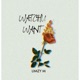 Watchu Want Single