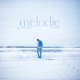 Mélodie Single