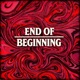 End of Beginning Single