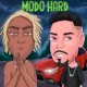 Modo Hard feat Aka Rasta Single