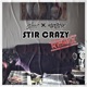 Stir Crazy feat Yo GDR Beats Raps Remix Single