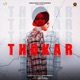 Thokar Single