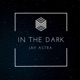 In the Dark feat Censei Single