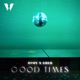 Good Times Single