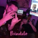 Préndelo feat CHYNO Single