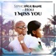 I Miss You feat Holi Single