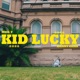 Kid Lucky Single