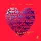 Love Me Again Single
